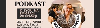 Podkast o emigracji we Francji